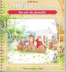 Couverture du livre Yomeji, le hérisson, sa vie de famille